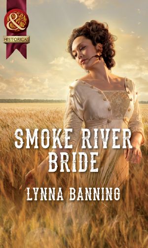[Smoke River 01] • Smoke River Bride